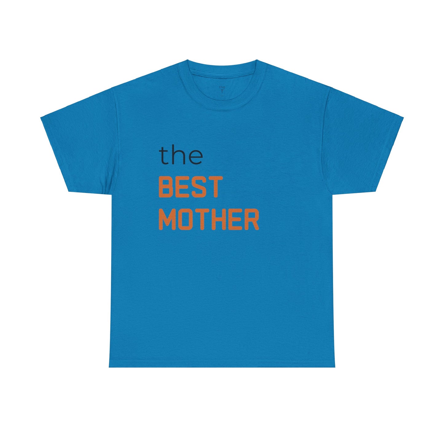 the BEST MOTHER - T