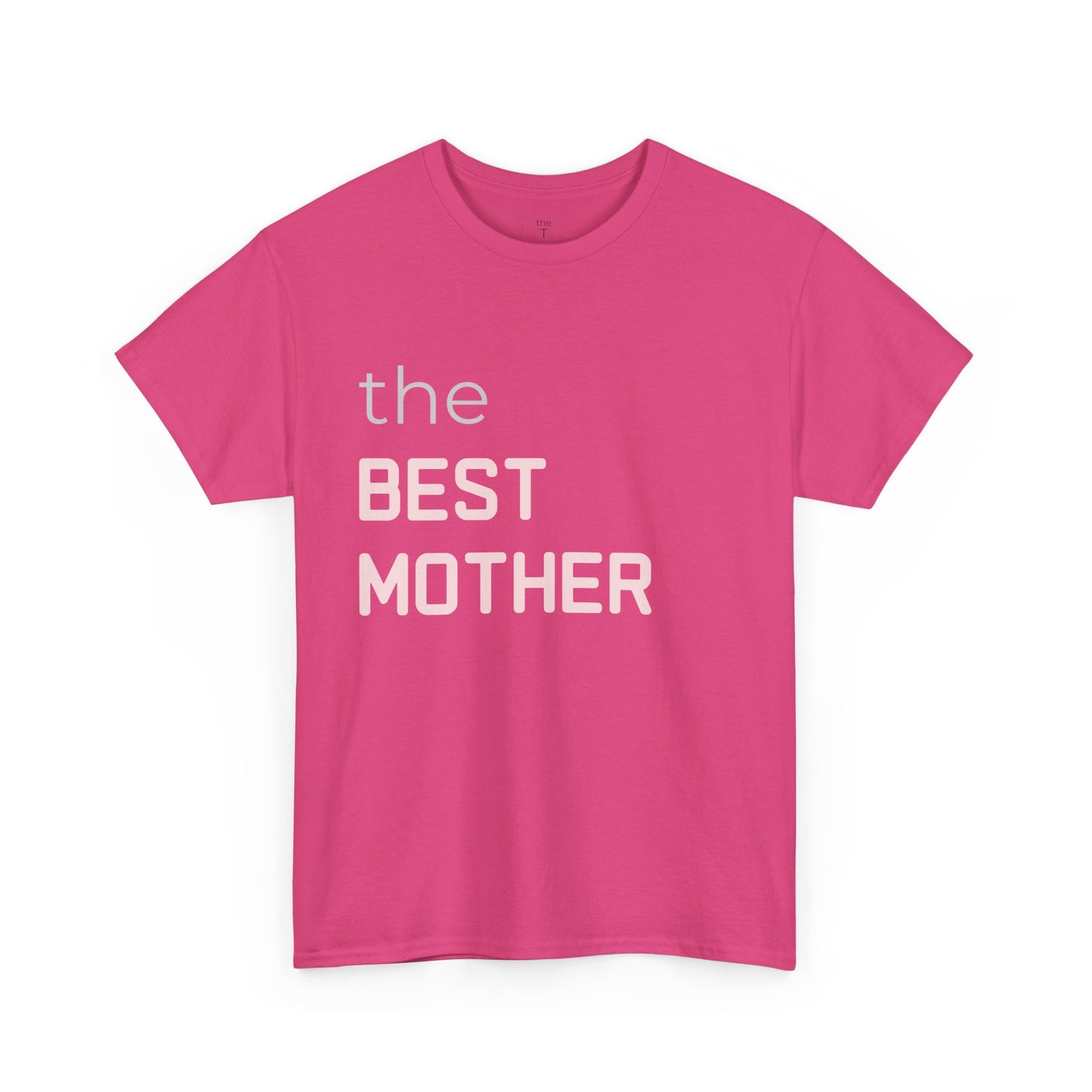 the BEST MOTHER - T