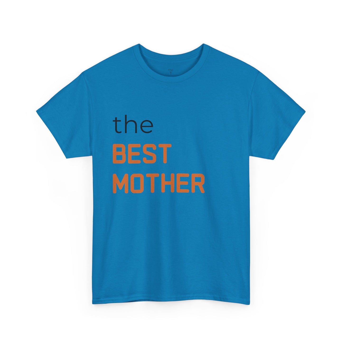 the BEST MOTHER - T