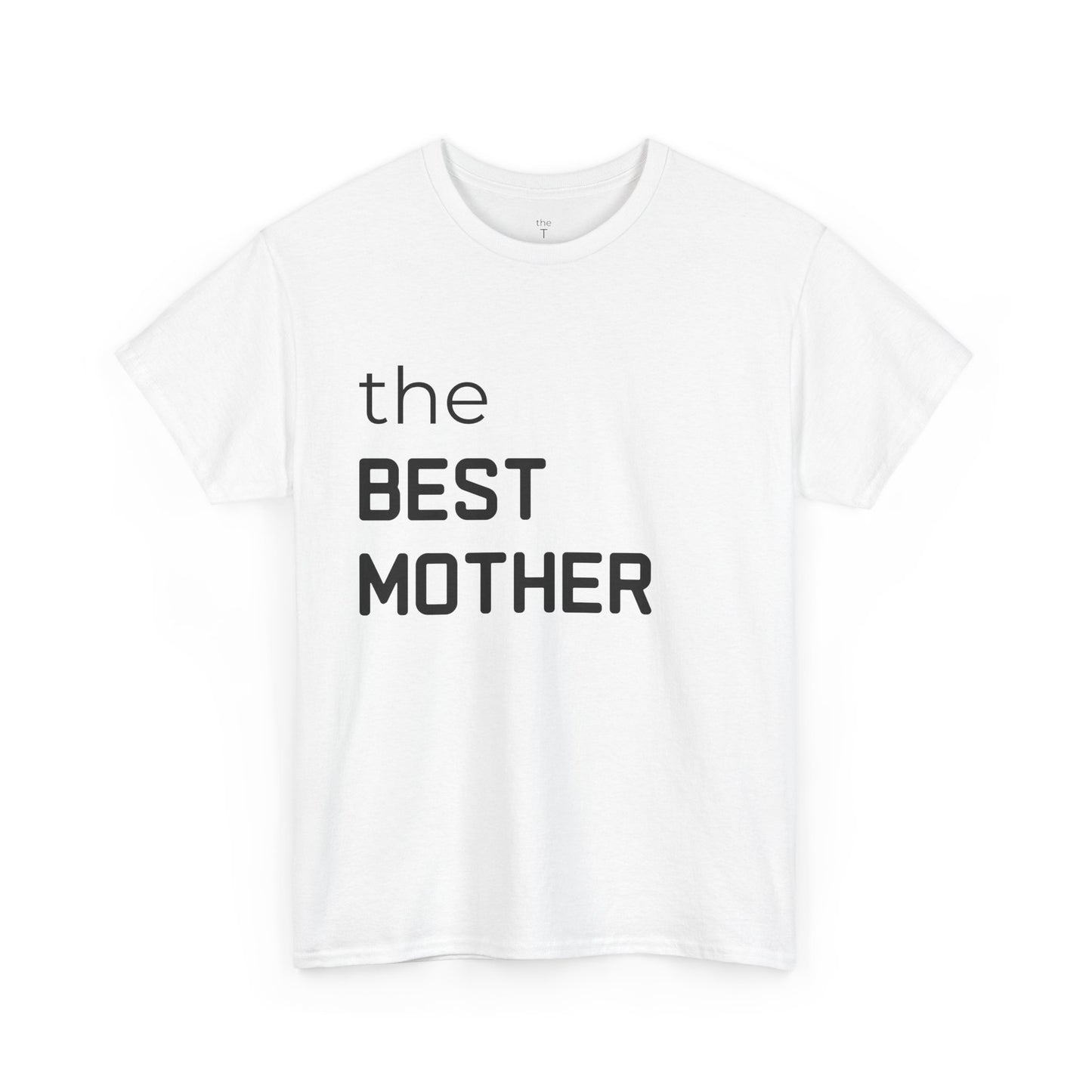 the BEST MOTHER - T