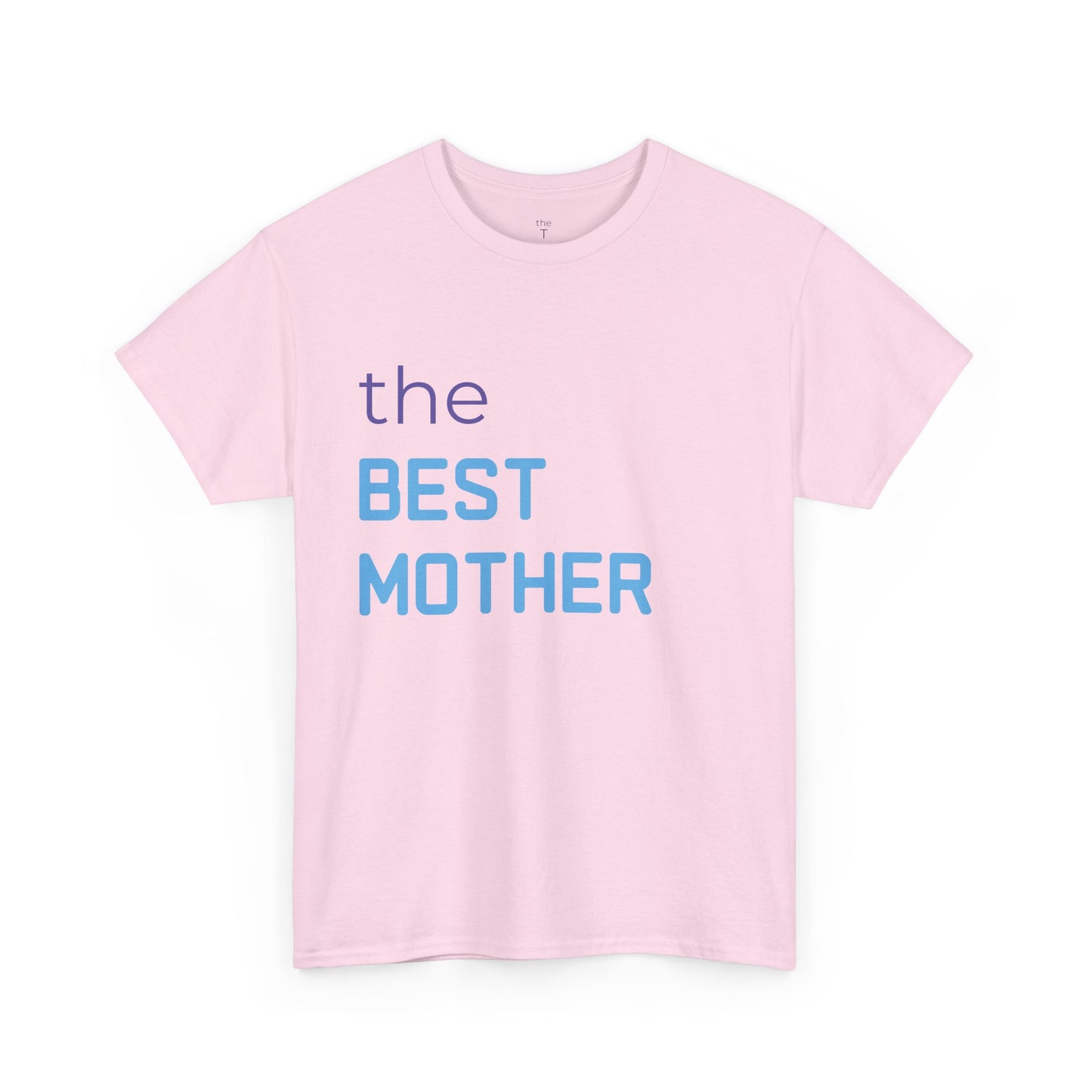 the BEST MOTHER - T